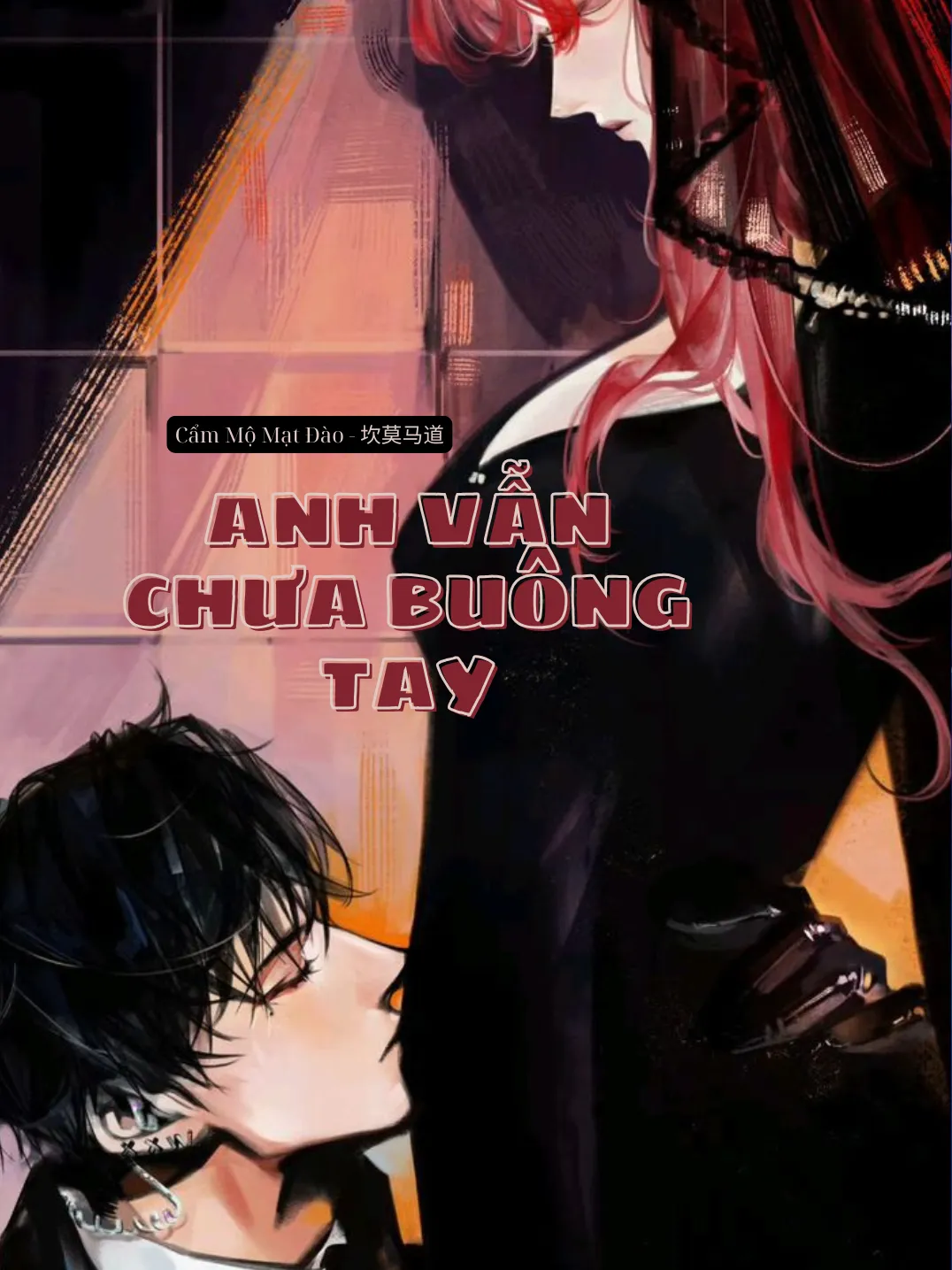 Anh Vẫn Chưa Buông Tay