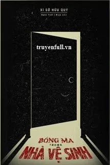 Bóng Ma Trong Nhà Vệ Sinh