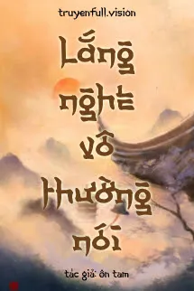 Lắng Nghe Vô Thường Nói - Ôn Tam