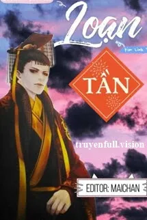 Loạn Tần - Kim Linh Tử