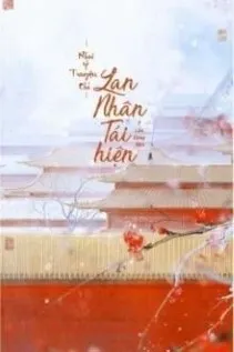 Như Ý Truyện Chi Lan Nhân Tái Hiện