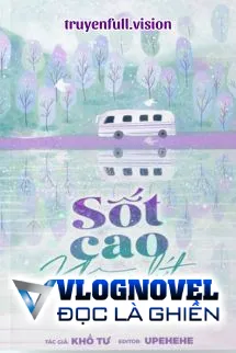 Sốt Cao Không Dứt - Khổ Tư