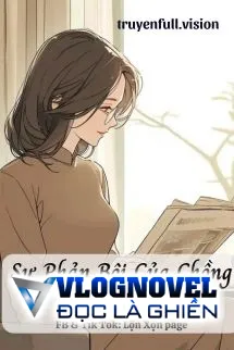 Sự Phản Bội Của Chồng Và Con Trai