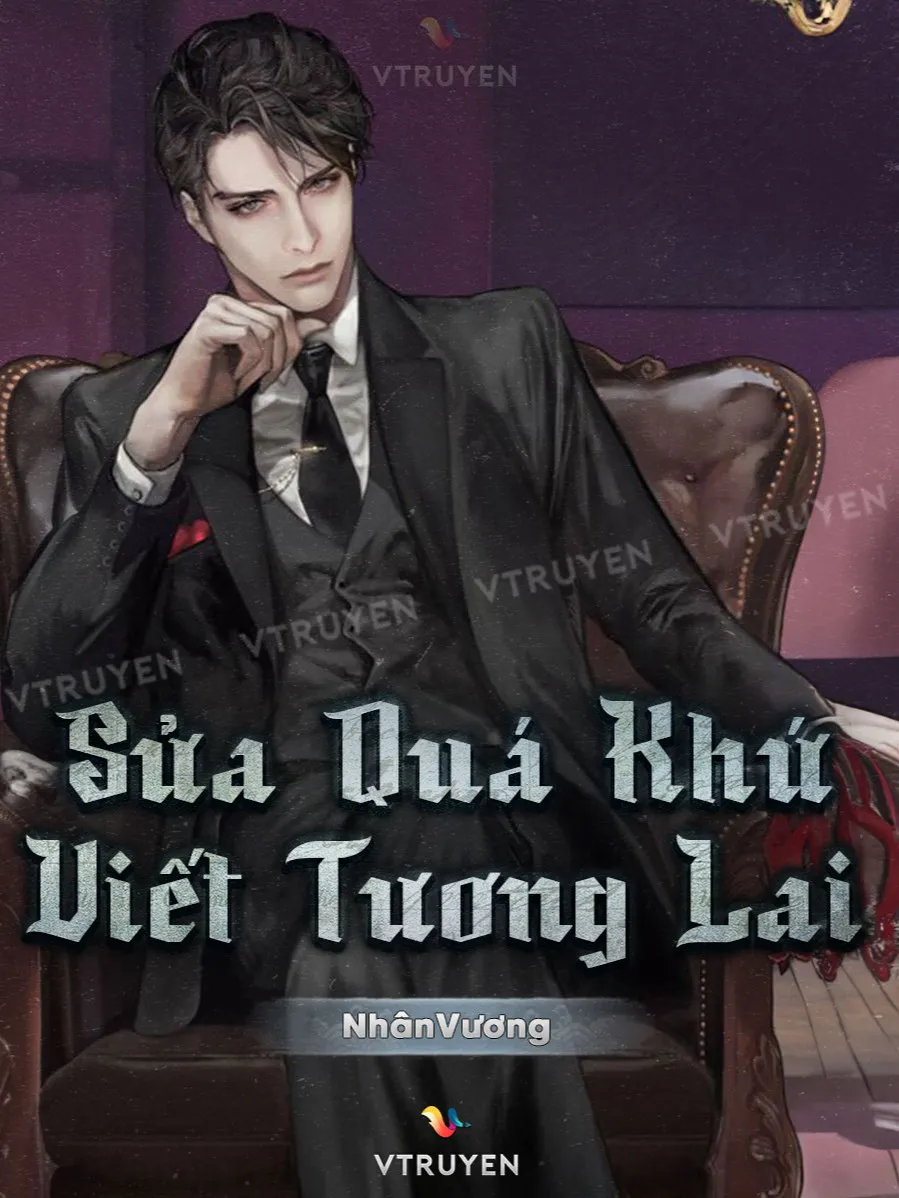 Sửa Quá Khứ Viết Tương Lai 