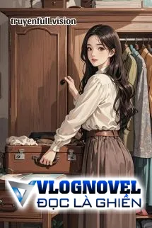 Thập Niên 80: Xuyên Thành Tiểu Bảo Mẫu