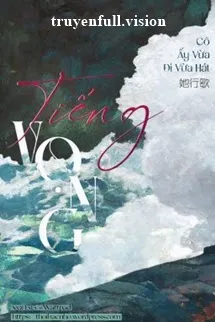 Tiếng Vọng - Cô Ấy Vừa Đi Vừa Hát