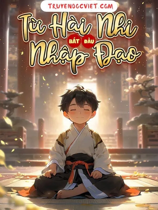 Từ Hài Nhi Bắt Đầu Nhập Đạo (Dịch)